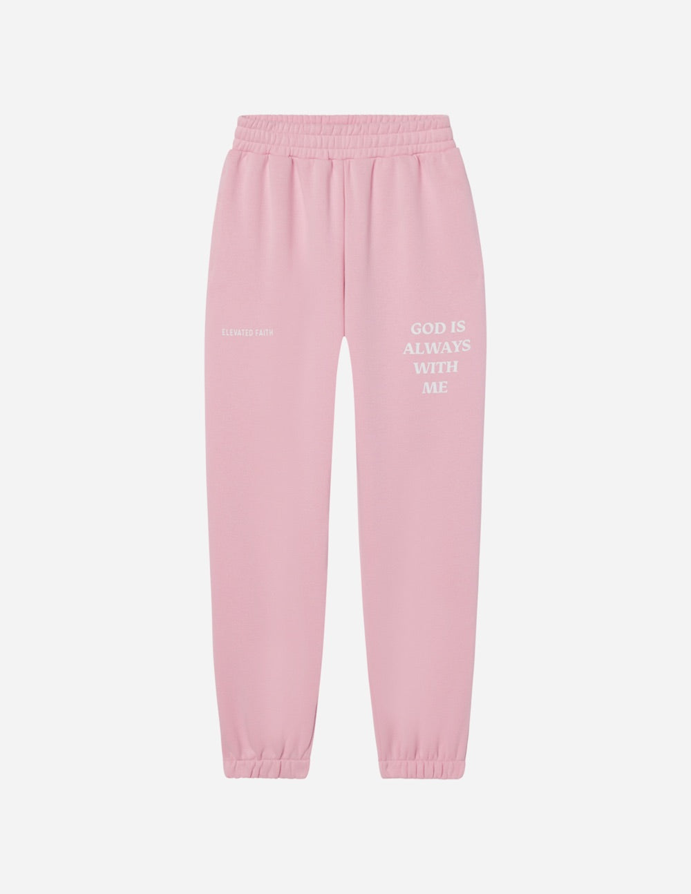 Pink Elevated Faith Sweatpants with 'God Is Always With Me' print for comfortable Christian Apparel