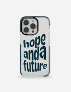 Elevated Faith Christian iPhone Case with the message hope and a future in bold lettering