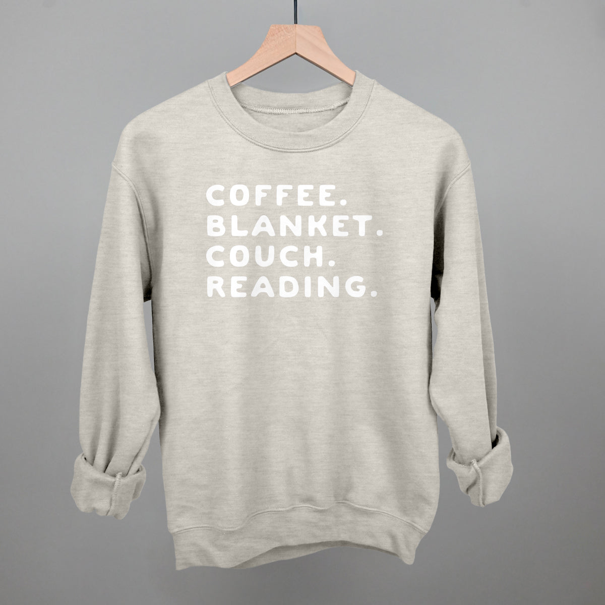 Coffee Blanket Couch Reading Funny Sweatshirt in Oatmeal – Ivy + Cloth