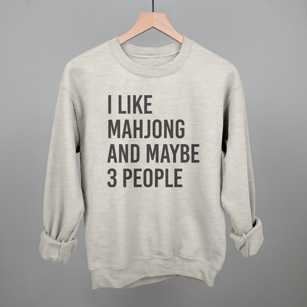 I Like Mahjong and Maybe 3 People graphic crewneck sweatshirt in Oatmeal