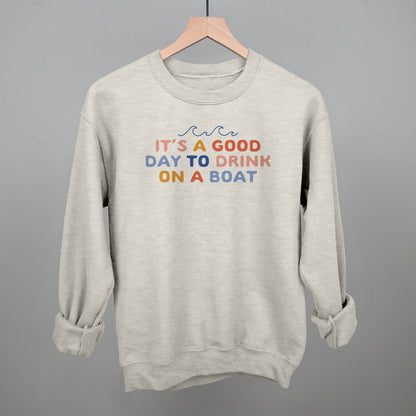 It's A Good Day To Drink On A Boat graphic crewneck sweatshirt in Oatmeal