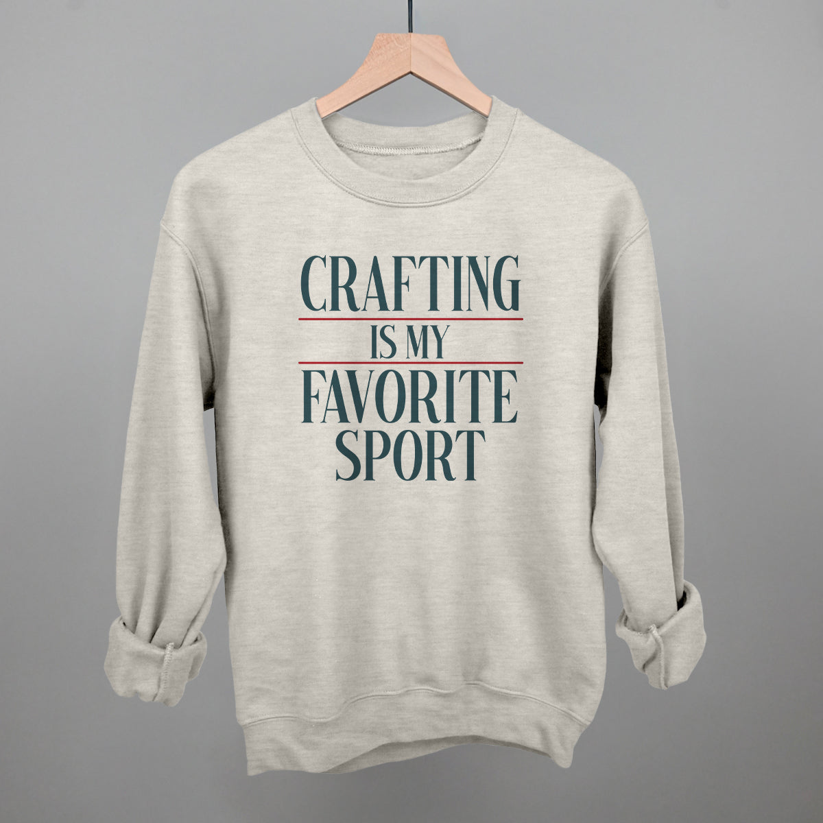 Crafting Is My Favorite Sport graphic crewneck sweatshirt in Oatmeal