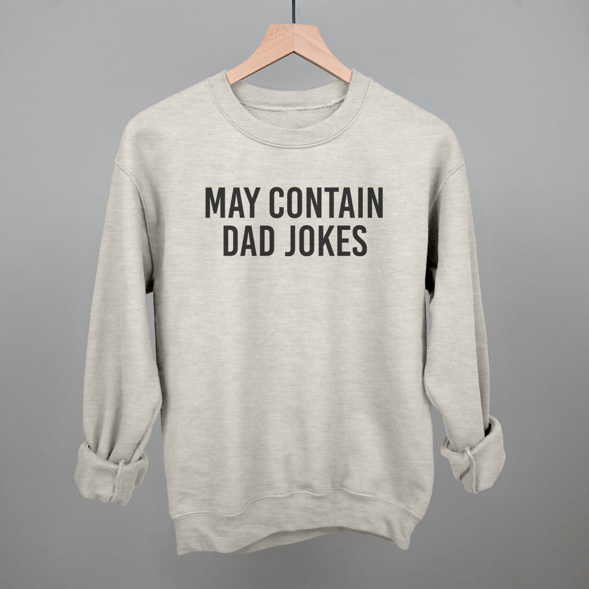 May Contain Dad Jokes graphic crewneck sweatshirt in Oatmeal