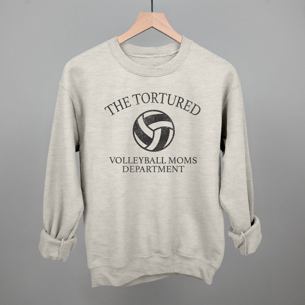 The Tortured Volleyball Moms Department Funny Sweatshirt in Oatmeal – Ivy + Cloth
