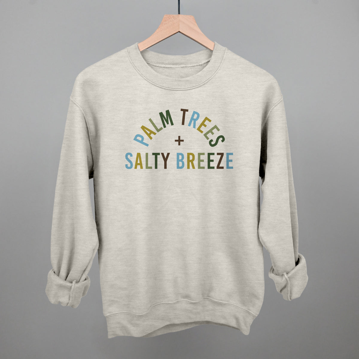 Palm Trees And Salty Breeze Funny Sweatshirt in Oatmeal – Ivy + Cloth