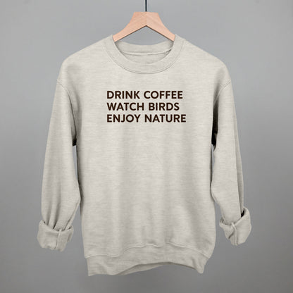 Drink Coffee Watch Birds Enjoy Nature Funny Sweatshirt in Oatmeal – Ivy + Cloth