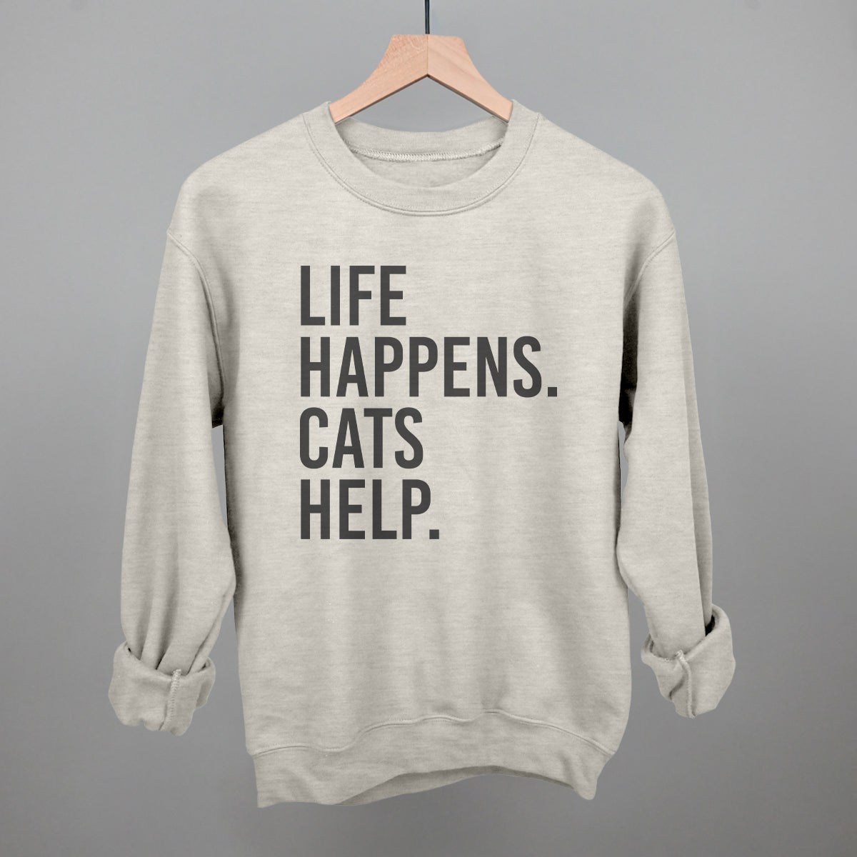 Life Happens Cats Help Cat Lover graphic crewneck sweatshirt in Oatmeal