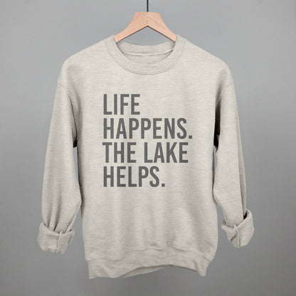 Life Happens. The Lake Helps. Funny Sweatshirt in Oatmeal – Ivy + Cloth