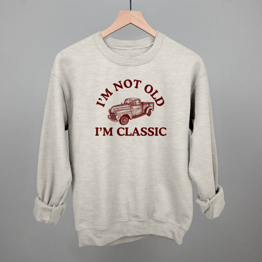 I'm Not Old I'm Classic Truck graphic crewneck sweatshirt in Oatmeal