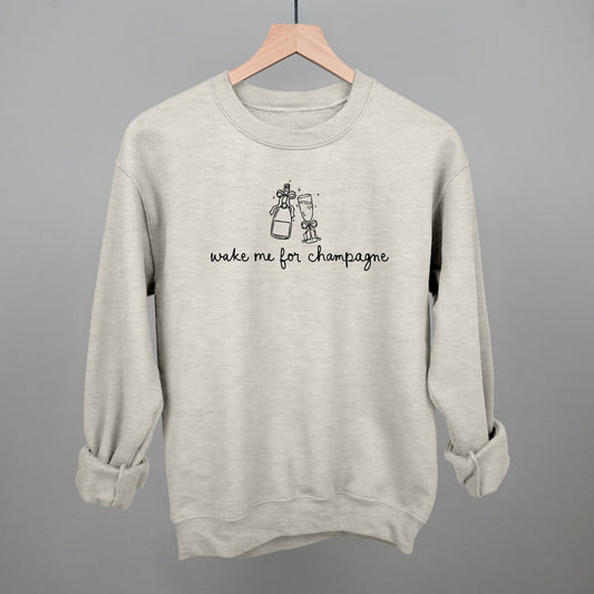 Wake Me For Champagne Funny Sweatshirt in Oatmeal – Ivy + Cloth