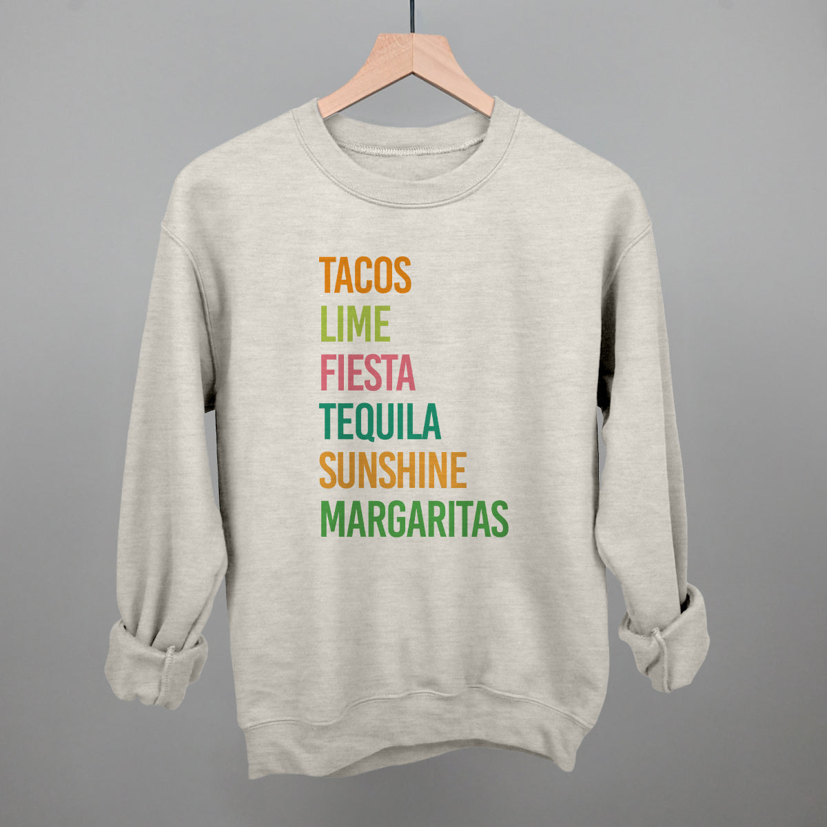 Tacos, Lime, Fiesta, Etc. Funny Sweatshirt in Oatmeal – Ivy + Cloth