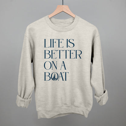 Life Is Better On A Boat graphic crewneck sweatshirt in Oatmeal