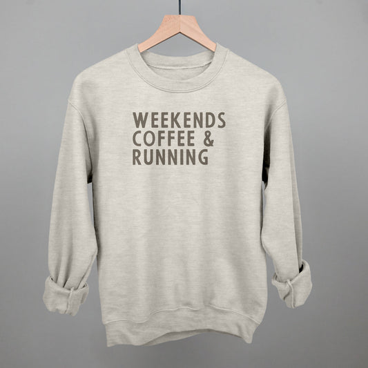 Weekends Coffee & Running Funny Sweatshirt in Oatmeal – Ivy + Cloth