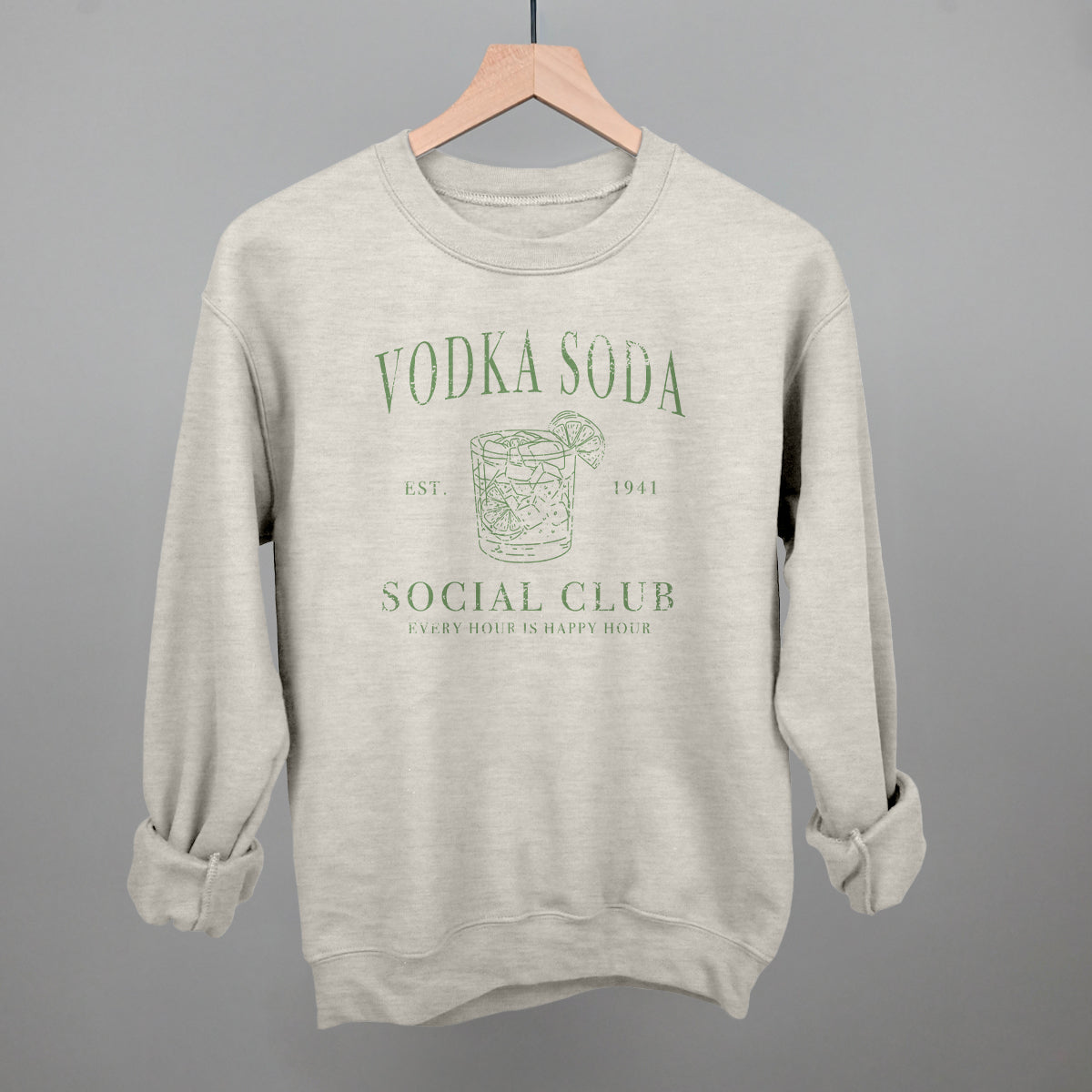 Vodka Soda Social Club Funny Sweatshirt in Oatmeal – Ivy + Cloth