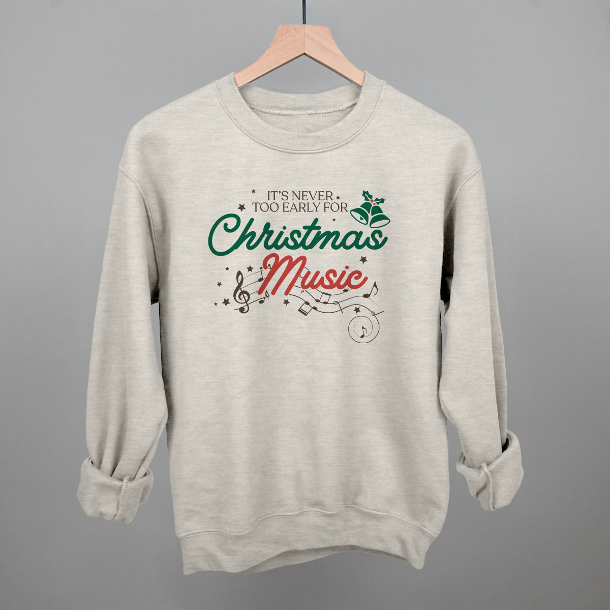 It's Never Too Early For Christmas Music Doodle Funny Sweatshirt in Oatmeal – Ivy + Cloth