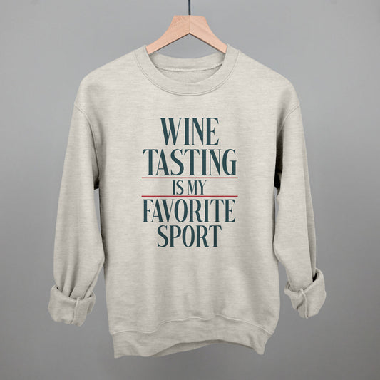 Wine Tasting Is My Favorite Sport graphic crewneck sweatshirt in Oatmeal