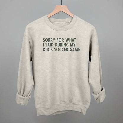 Sorry For What I Said (Soccer) Funny Sweatshirt in Oatmeal – Ivy + Cloth