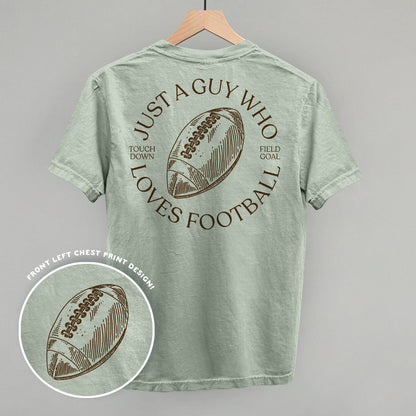 Just A Guy Who Loves Football (Back Print) Funny Comfort Colors T-Shirt in Bay – Ivy + Cloth
