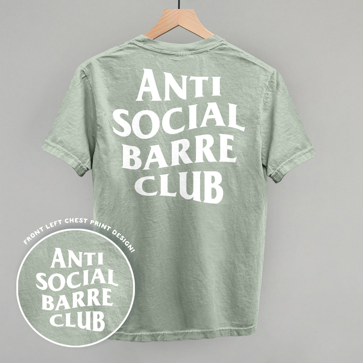 Anti Social Barre Club (White) (Back Print) Funny Comfort Colors T-Shirt in Bay – Ivy + Cloth