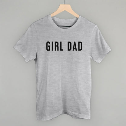 Girl Dad Funny T-Shirt in Athletic Heather – Ivy + Cloth