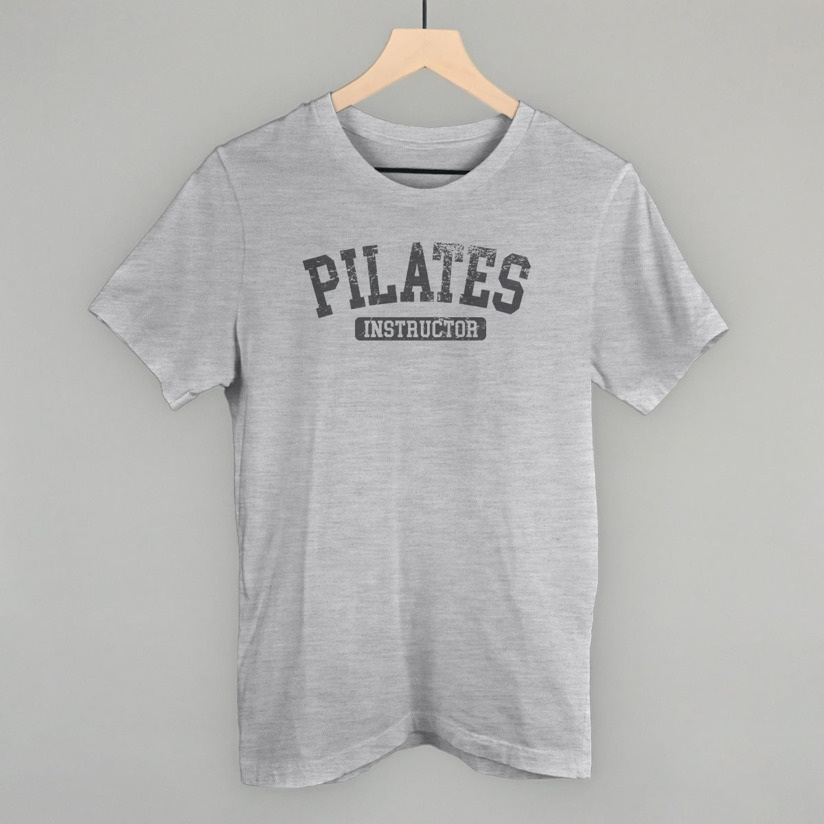 Pilates Instructor Funny T-Shirt in Athletic Heather – Ivy + Cloth