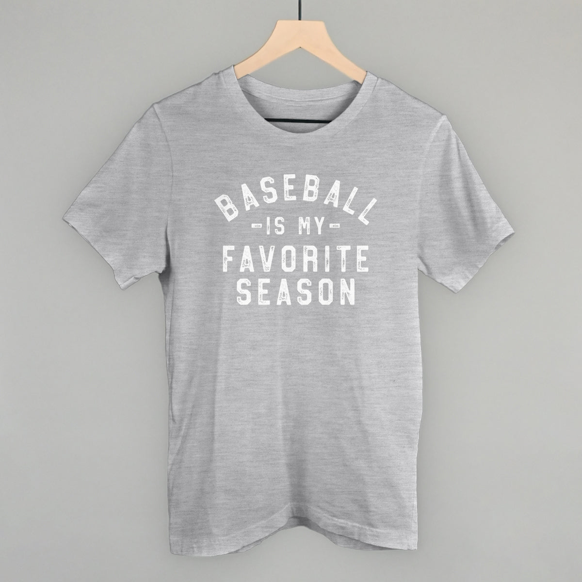 Baseball Is My Favorite Season Funny T-Shirt in Athletic Heather – Ivy + Cloth