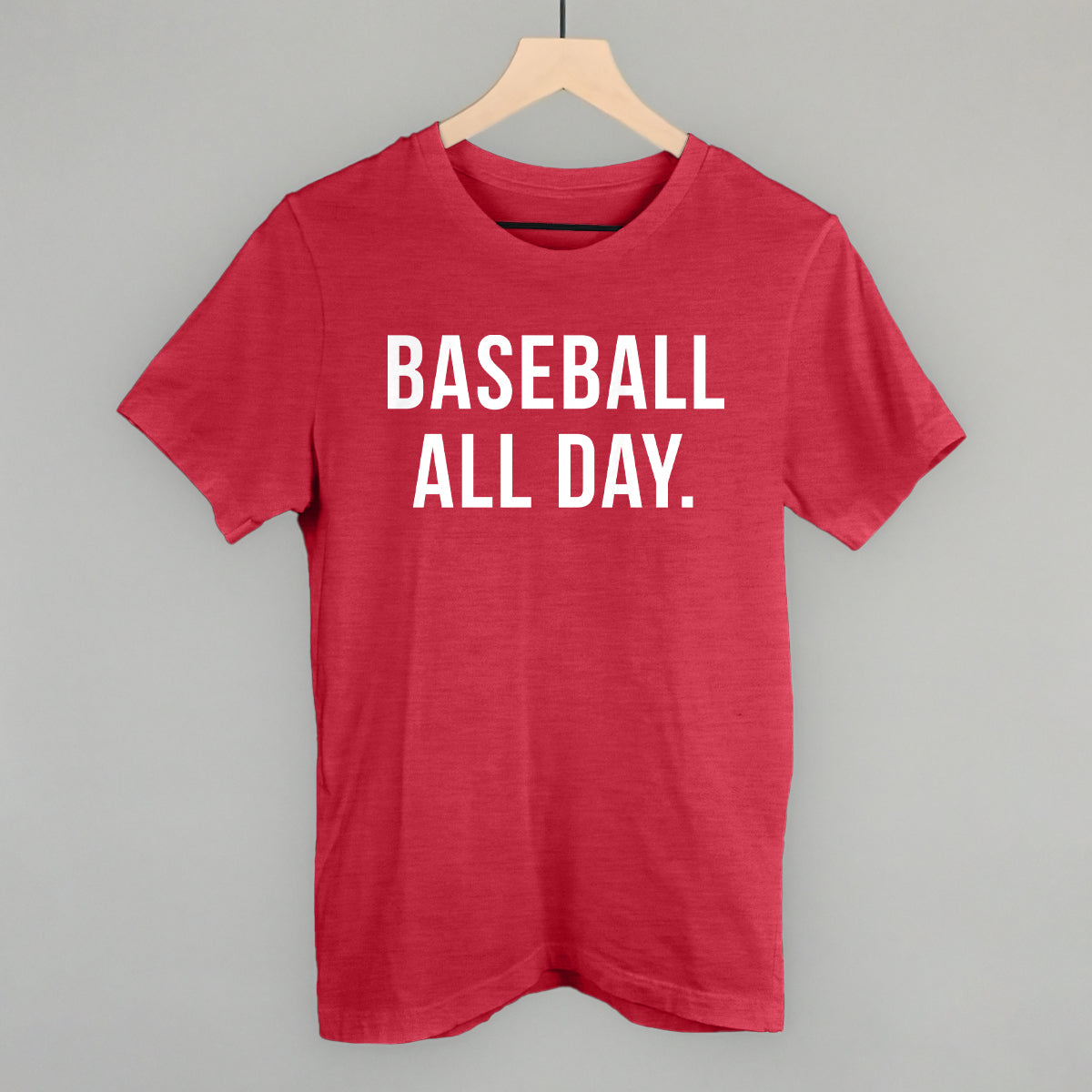 Baseball All Day Funny T-Shirt in Heather Red – Ivy + Cloth