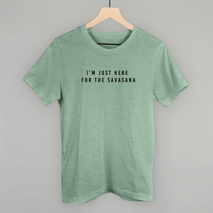I'm Just Here For The Savasana Funny T-Shirt in Heather Sage – Ivy + Cloth