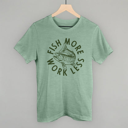 Fish More Work Less Funny T-Shirt in Heather Sage – Ivy + Cloth