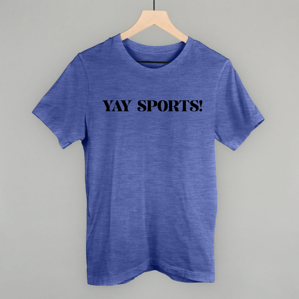 Yay Sports Funny T-Shirt in Heather True Royal – Ivy + Cloth