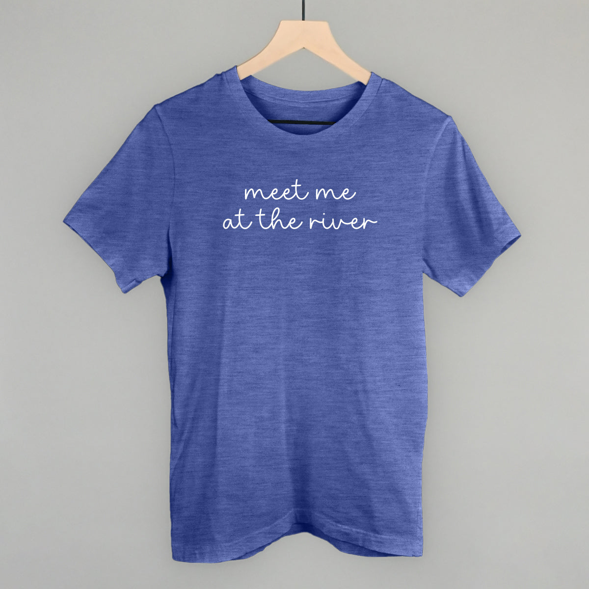 Meet Me At The River White Script Funny T-Shirt in Heather True Royal – Ivy + Cloth