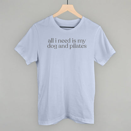 All I Need Is My Dog And Pilates Funny T-Shirt in Light Blue – Ivy + Cloth