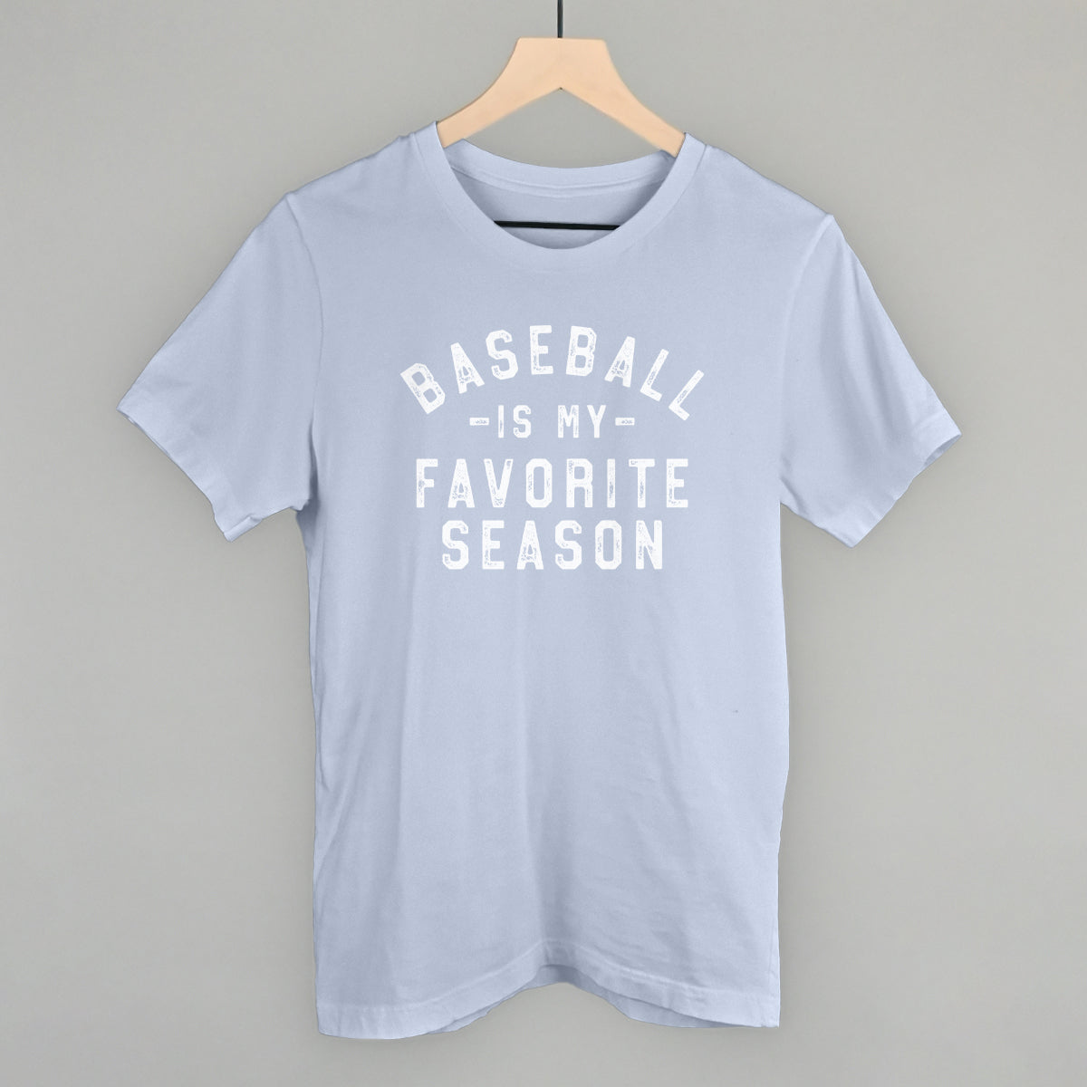 Baseball Is My Favorite Season Funny T-Shirt in Light Blue – Ivy + Cloth