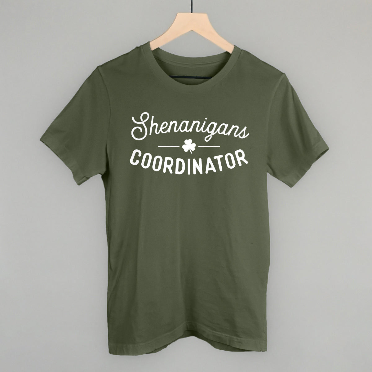 Shenanigans Coordinator Funny T-Shirt in Military Green – Ivy + Cloth