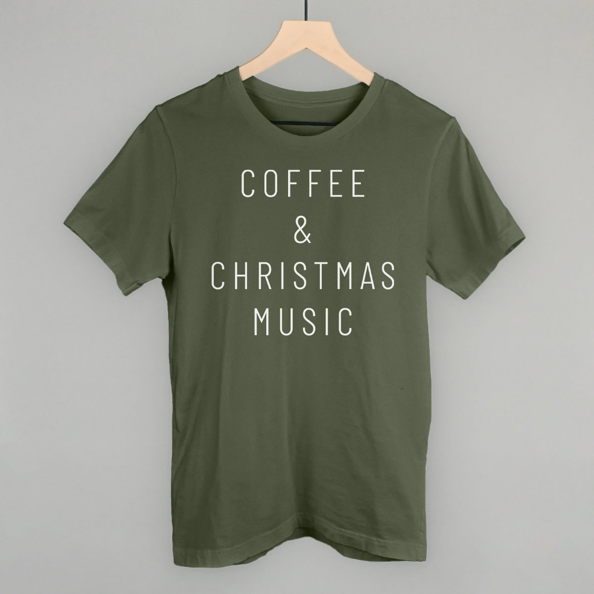 Coffee & Christmas Music Funny T-Shirt in Military Green – Ivy + Cloth