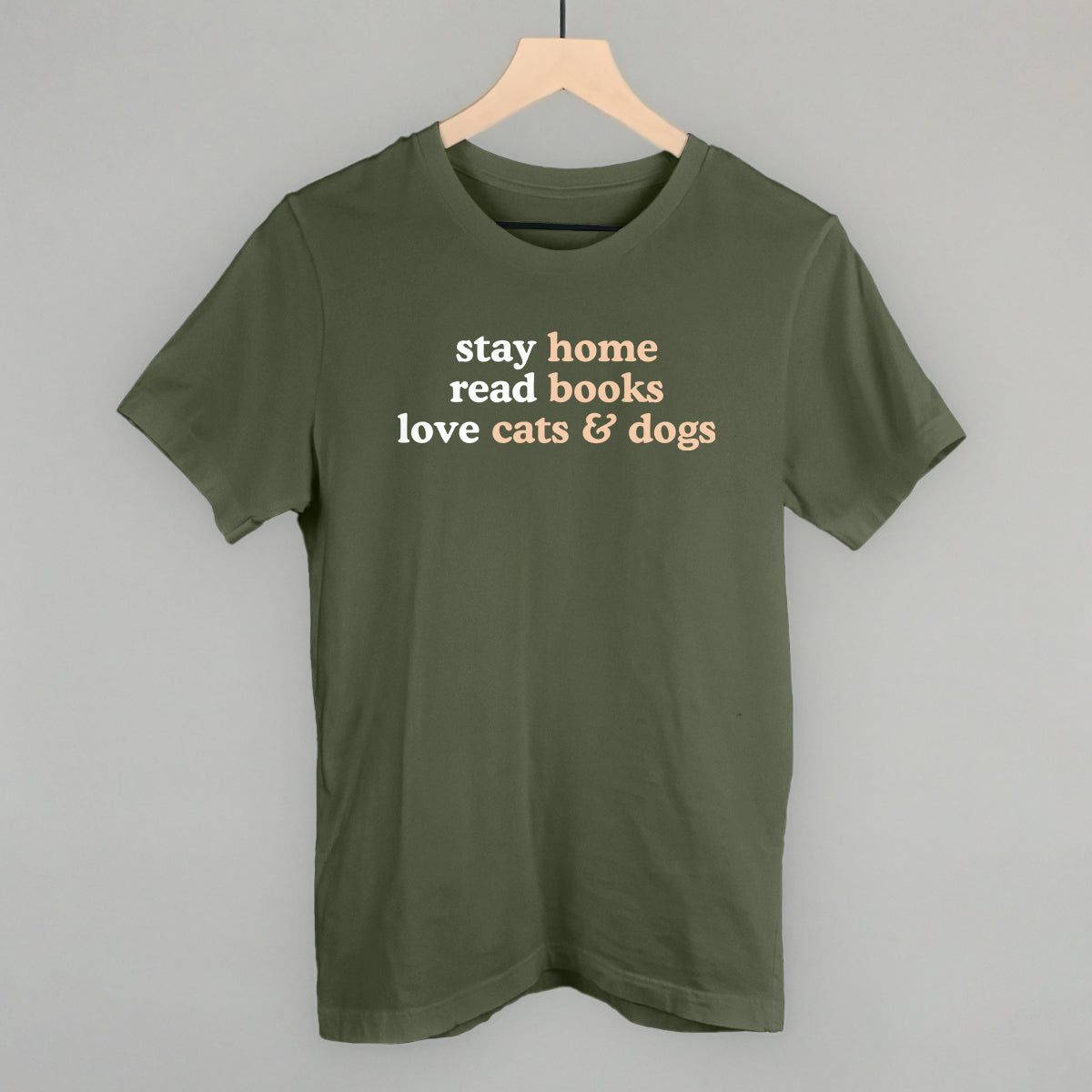 Stay Home Read Books Love Cats & Dogs graphic tee in Military Green