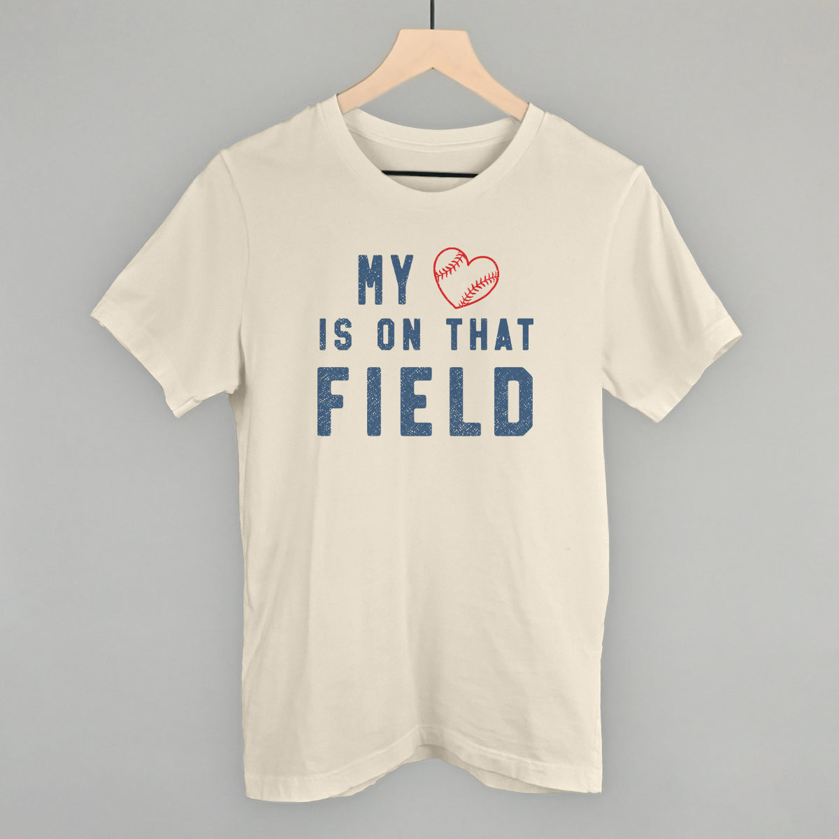 My Heart Is On That Field Funny T-Shirt in Natural – Ivy + Cloth