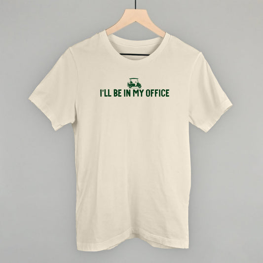 I'll Be In My Office Golf Cart graphic tee in Natural