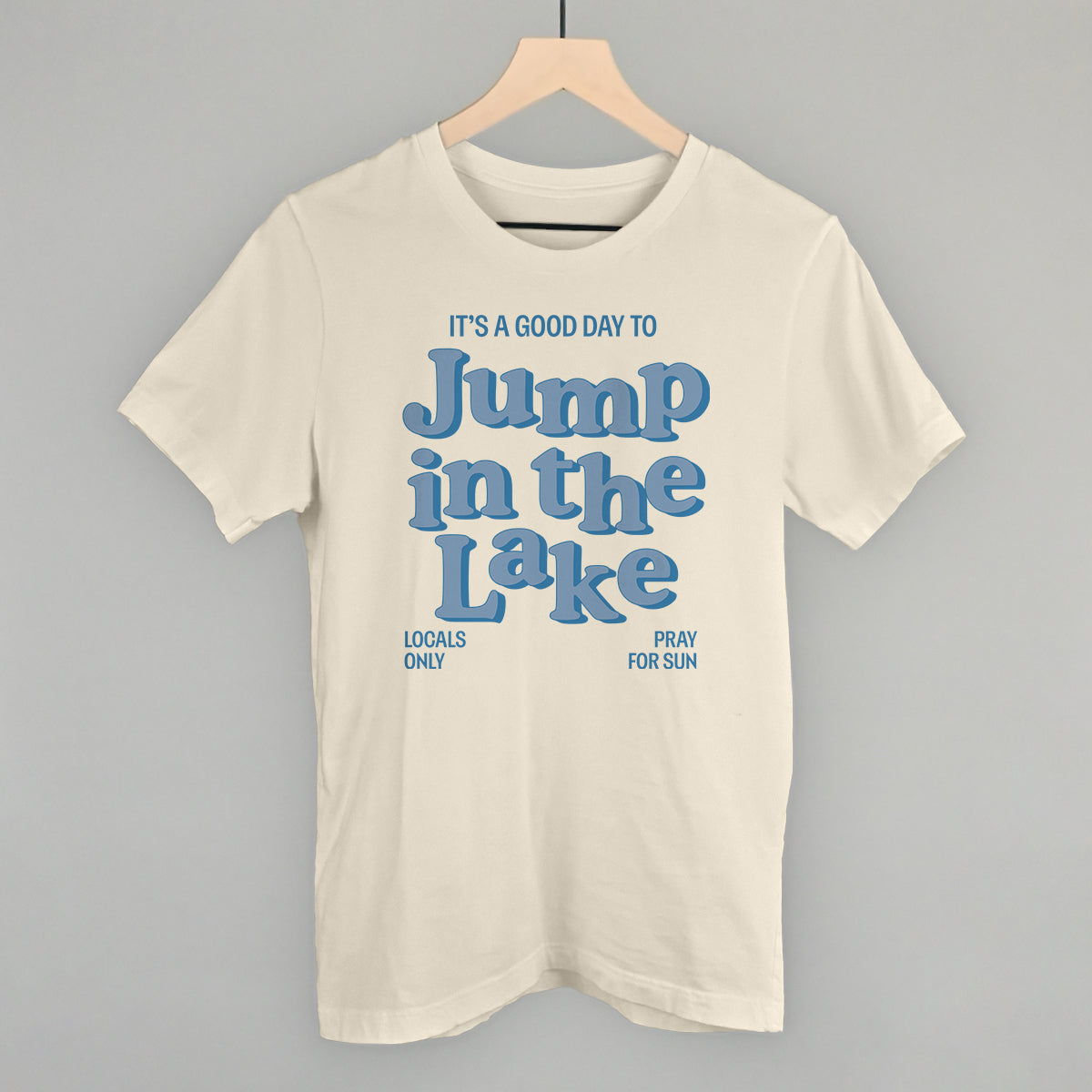 Good Day To Jump In The Lake Funny T-Shirt in Natural – Ivy + Cloth