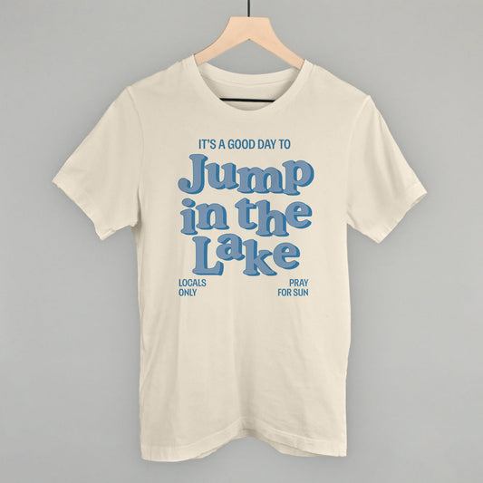 Good Day To Jump In The Lake Funny T-Shirt in Natural – Ivy + Cloth