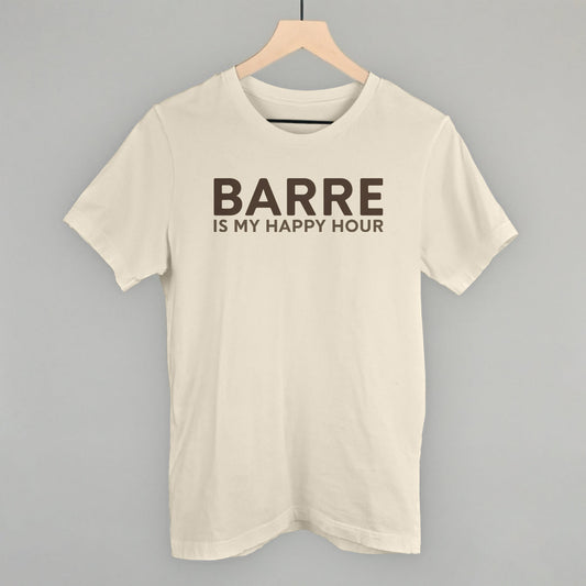 Barre Is My Happy Hour Funny T-Shirt in Natural – Ivy + Cloth