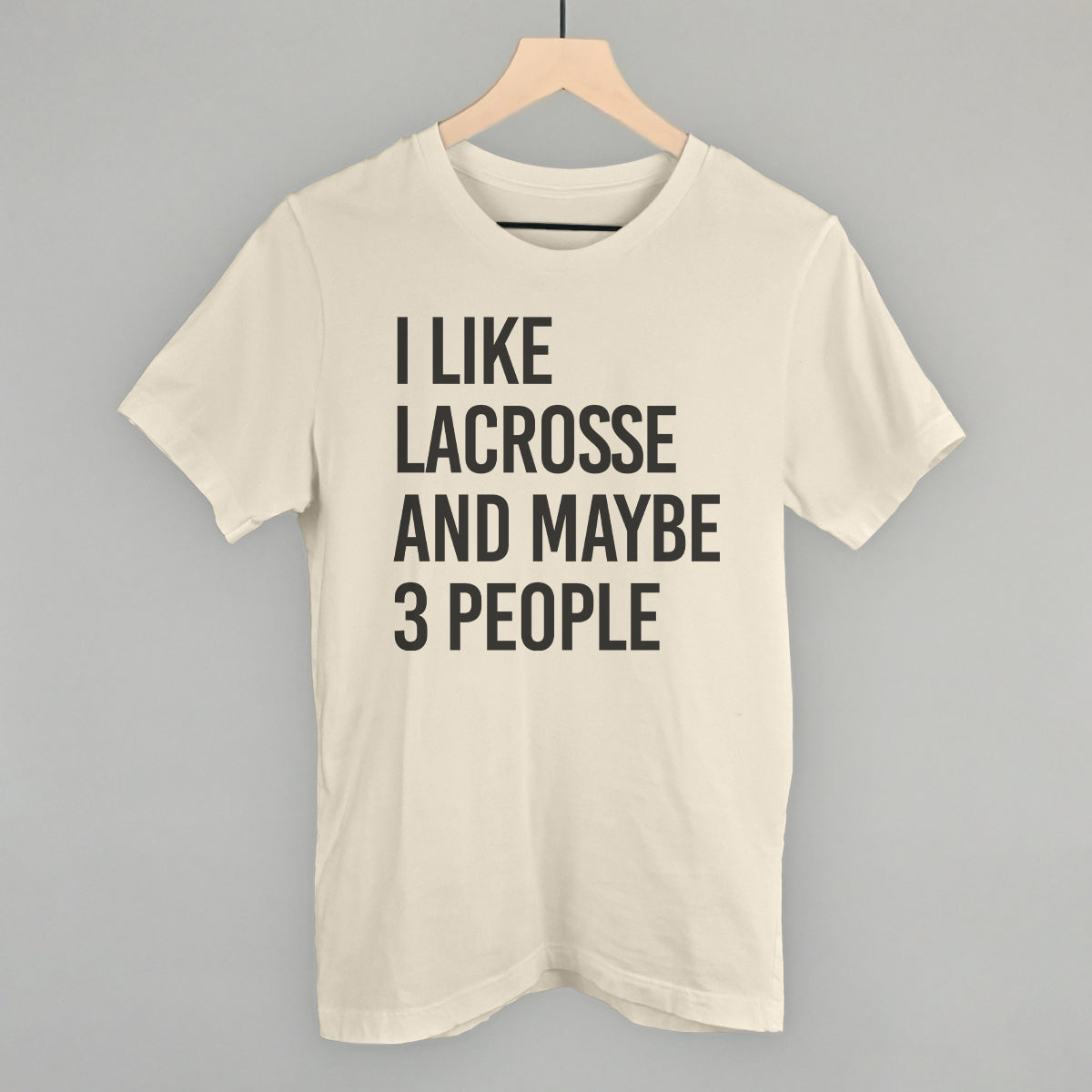 I Like Lacrosse and Maybe 3 People graphic tee in Natural