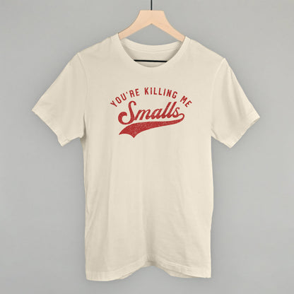 You're Killing Me Smalls Funny T-Shirt in Natural – Ivy + Cloth