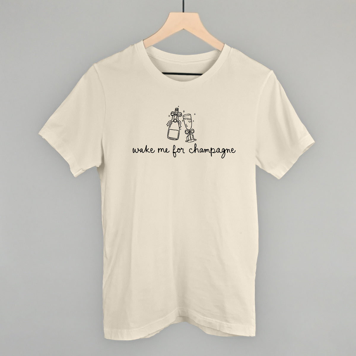 Wake Me For Champagne Funny T-Shirt in Natural – Ivy + Cloth