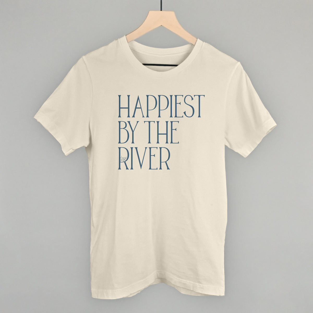 Happiest By The River Funny T-Shirt in Natural – Ivy + Cloth