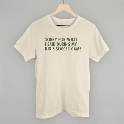 Sorry For What I Said (Soccer) Funny T-Shirt in Natural – Ivy + Cloth
