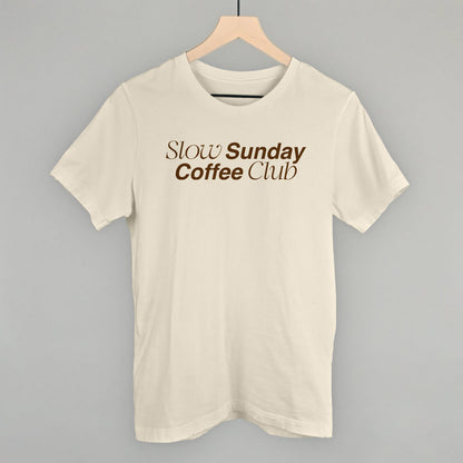 Slow Sundays Coffee Club Funny T-Shirt in Natural – Ivy + Cloth