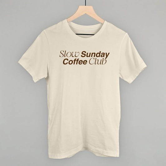 Slow Sundays Coffee Club Funny T-Shirt in Natural – Ivy + Cloth