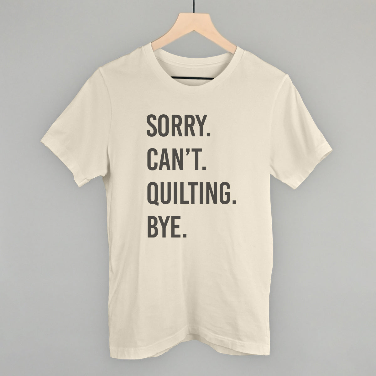 Sorry Can't Quilting Bye graphic tee in Natural