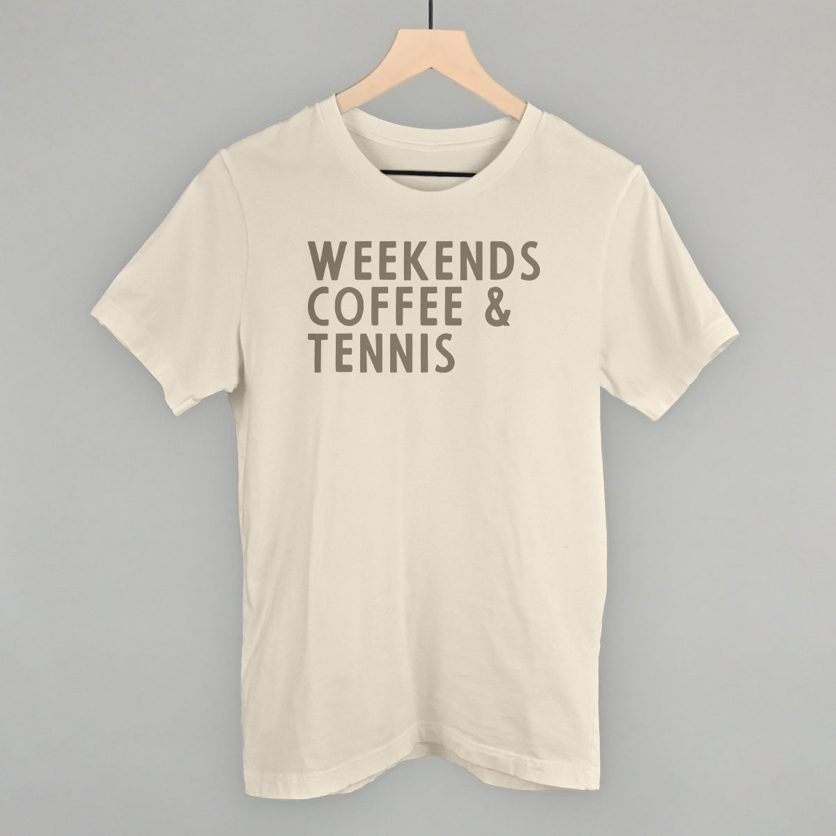 Weekends Coffee & Tennis Funny T-Shirt in Natural – Ivy + Cloth